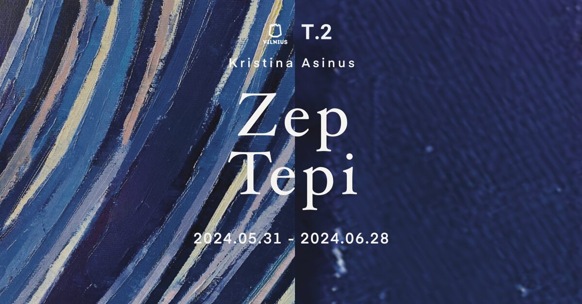 Kristina Asinus Zep Tepi exhibition at Gallery T.2